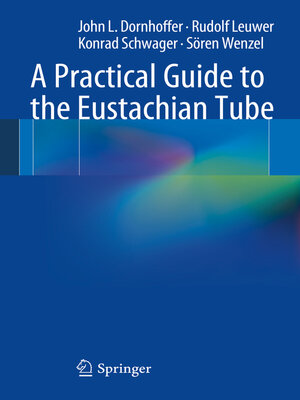 cover image of A Practical Guide to the Eustachian Tube